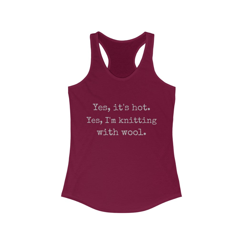 "Yes, it's hot..." Racerback Tank