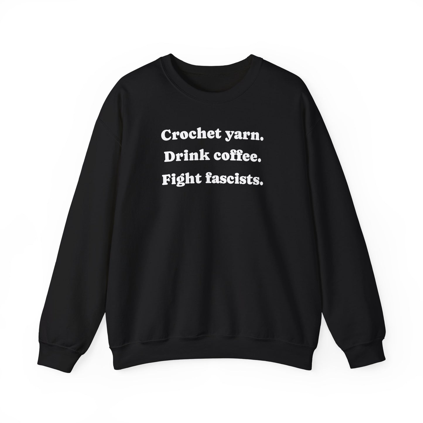 Crochet & Drink Coffee - Crewneck Sweatshirt